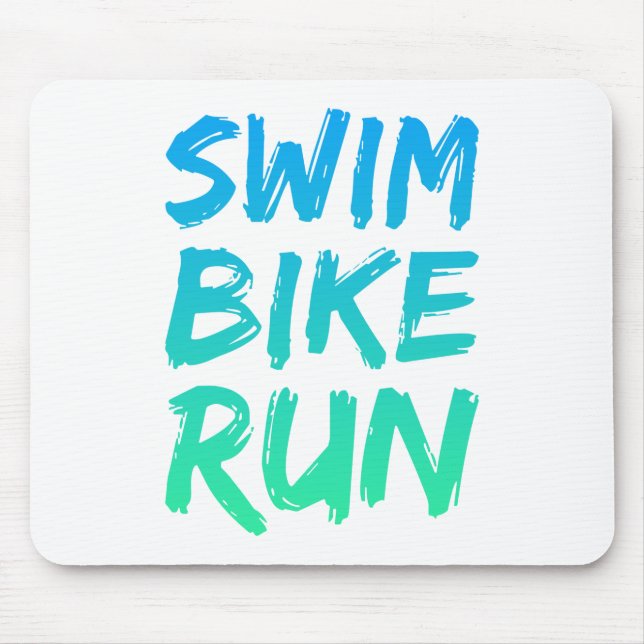 Swim Bike Lauf großartiges Design Mousepad (Vorne)