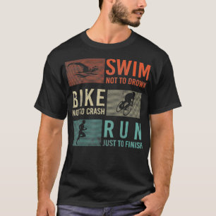 Swim Bike Run Athleten Design für Triathlon T-Shirt
