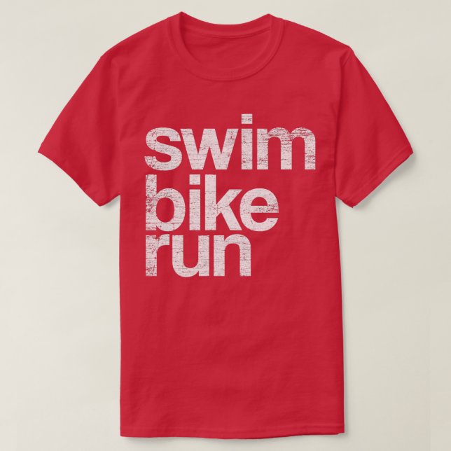 Swim Bike Run Triathlon Grunge 1 T-Shirt (Design vorne)