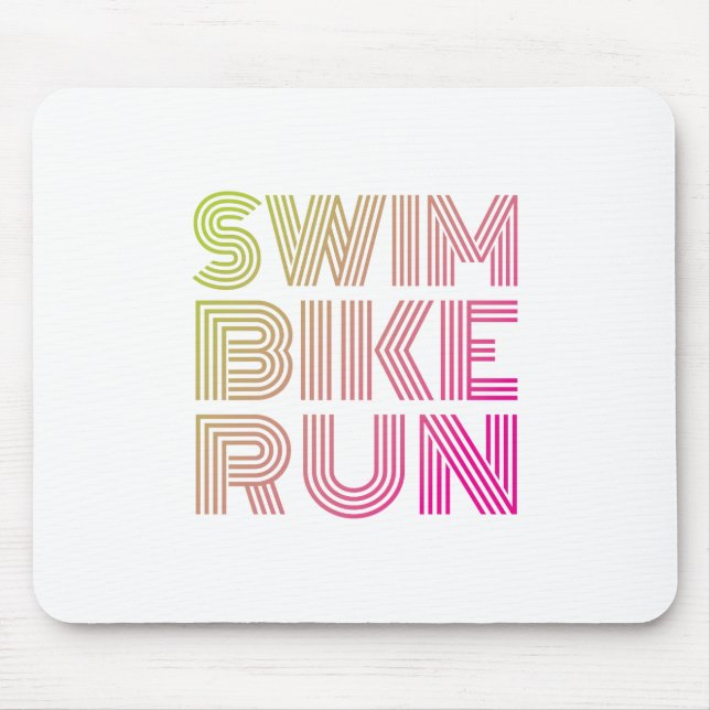 Swim Bike Run, Triathlon Mousepad (Vorne)