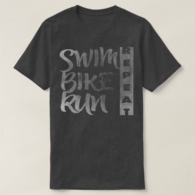 Swim Bike Run wiederholen T-Shirt (Design vorne)