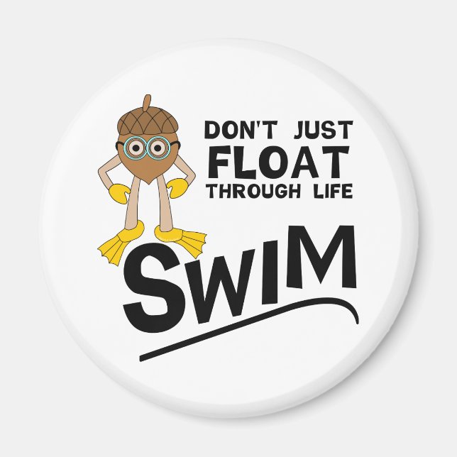 Swim durch das Leben Magnet (Vorne)