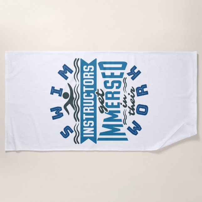 Swim Instructors Get Immersed In Their Work Strandtuch (Vorderseite)