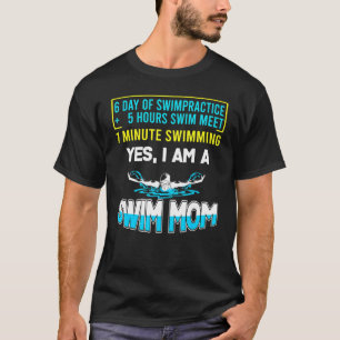 Swim Mama 6 Tag Swim Übung Ja Im Schwimmen Mama T-Shirt
