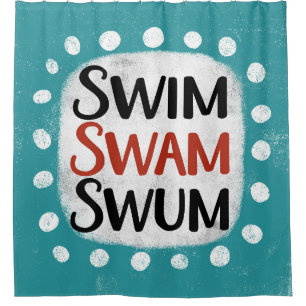 Swim Swam Swum Duschvorhang