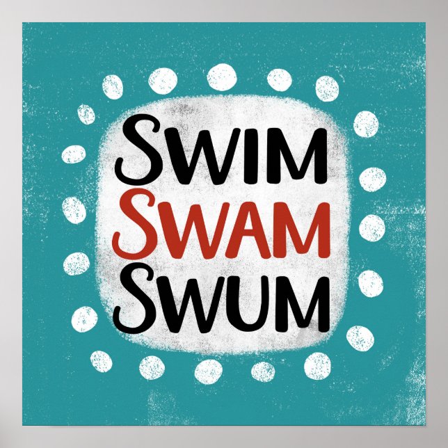 Swim Swam Swum Poster Wall Art (Vorne)