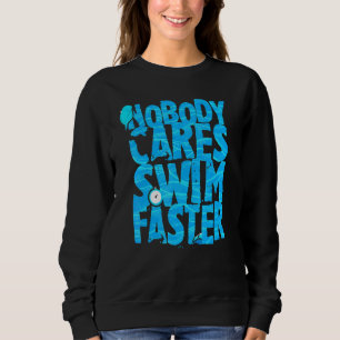 Swimming Sarcasm Coach Zitat Badestrand Sweatshirt