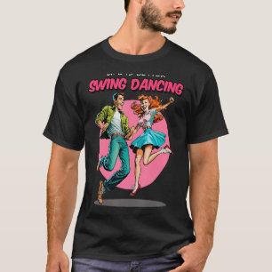 Swing Dancing 1950er Sock Hop Lindy Hop Dance T-Shirt