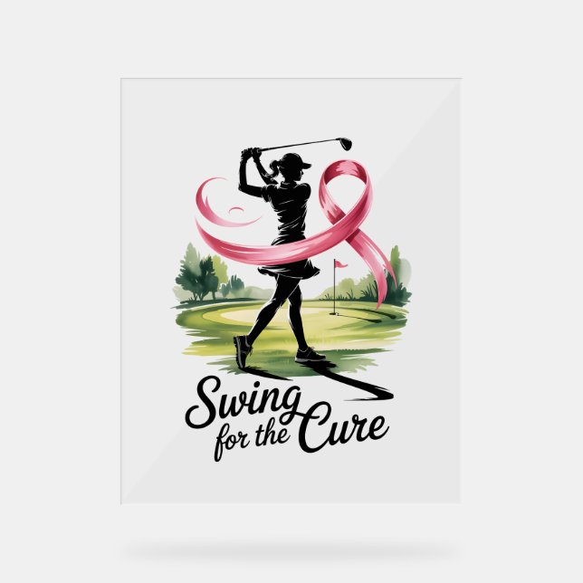 Swing for Cure Golf Breast Cancer Acrylschild (Vorderseite)