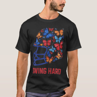 Swing Hard Baseballhelm Schmetterlingsdame Basebal T-Shirt