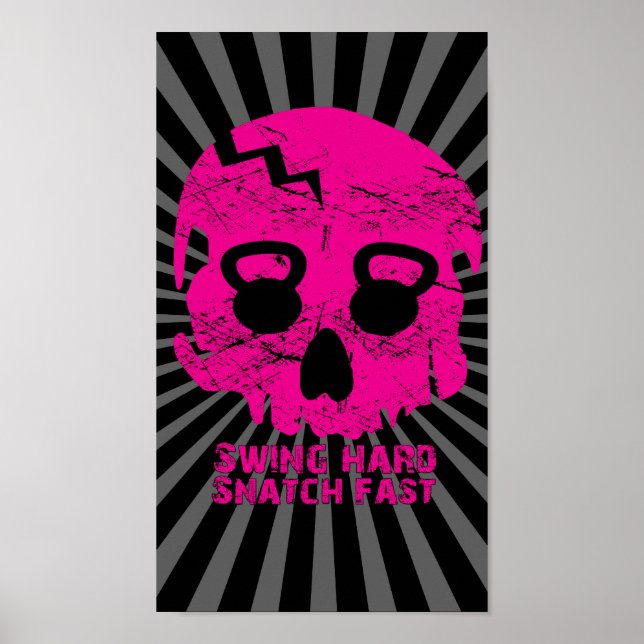 Swing hard Snatch Fast Pink Kettlebell Poster (Vorne)
