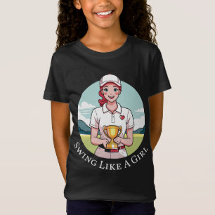 Swing like a Girl Fine Jersey Golf T - Shirt