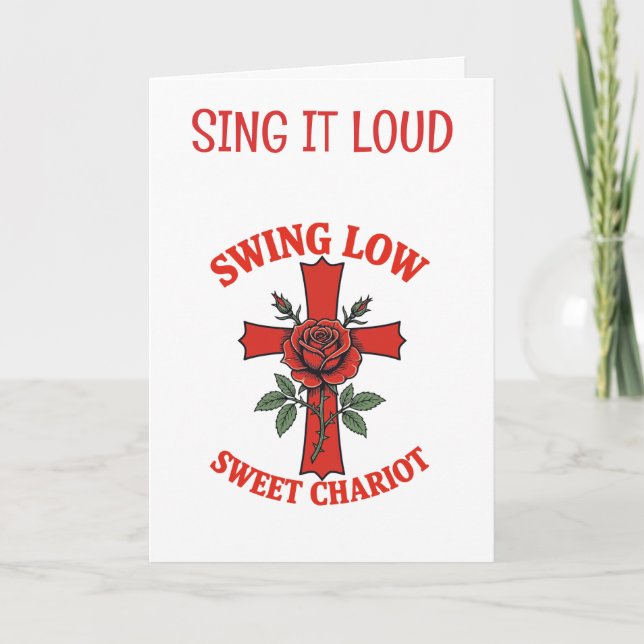 Swing Low Sweet Chariot Rose & Cross Motif Karte (Vorderseite)