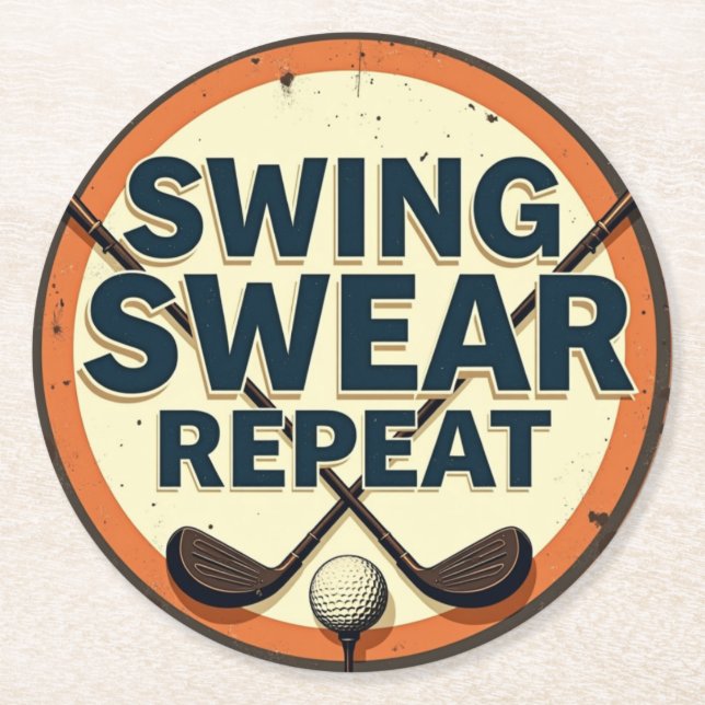 Swing Swear Repeat - Das Motto von Golf Lover Runder Pappuntersetzer (Vorderseite)