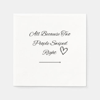 Swiped Right Wedding Napkins Serviette