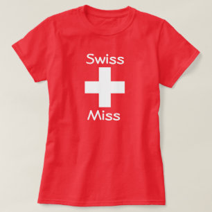 Swiss Miss T-Shirt