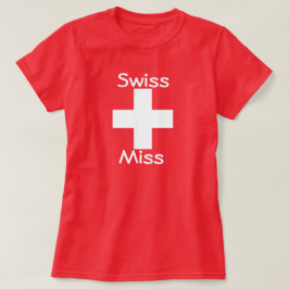 Swiss Miss T-Shirt