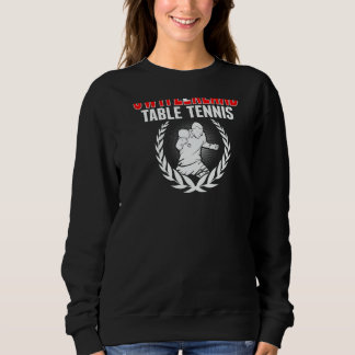 Switzerland Table Tennis   Swiss Ping Pong Support Sweatshirt