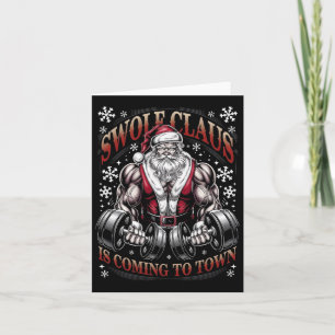Swole Claus kommt in die Stadt Santa Christmas Gym Karte