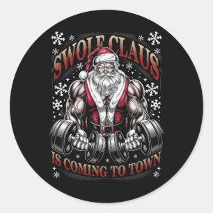 Swole Claus kommt in die Stadt Santa Christmas Gym Runder Aufkleber