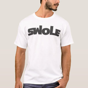 SWOLE T-Shirt