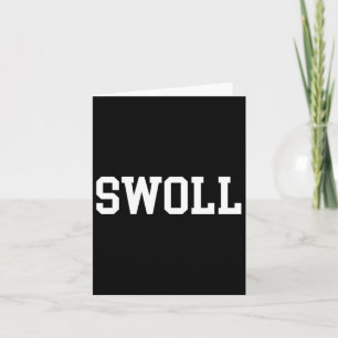 Swoll Funny Weightfting und Bodybuilding Karte
