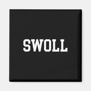 Swoll Funny Weightfting und Bodybuilding Magnet