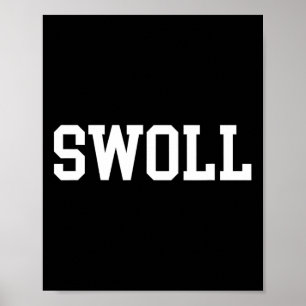 Swoll Funny Weightfting und Bodybuilding Poster