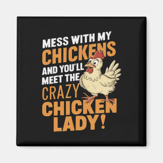 Sy Crazy Chicken Lady Warnung für Geflügelliebhabe Magnet