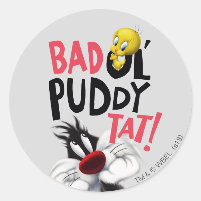 SYLVESTER™ & TWEETY™ - Bad Ol'Puddy-Tat Runder Aufkleber (Vorderseite)