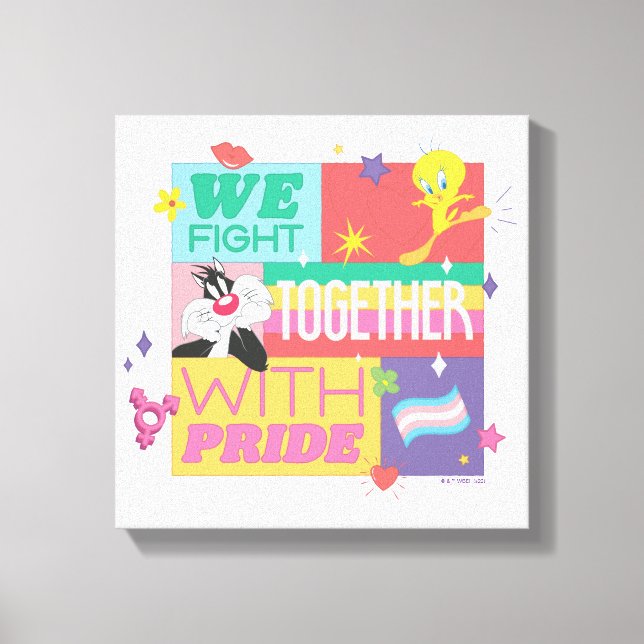 SYLVESTER™ & TWEETY™| We Fight Together With Pride Leinwanddruck (Vorderseite)