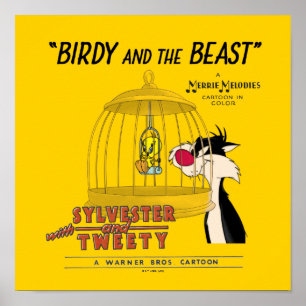SYLVESTER™ & TWEEY™   Birdy and Beast Poster