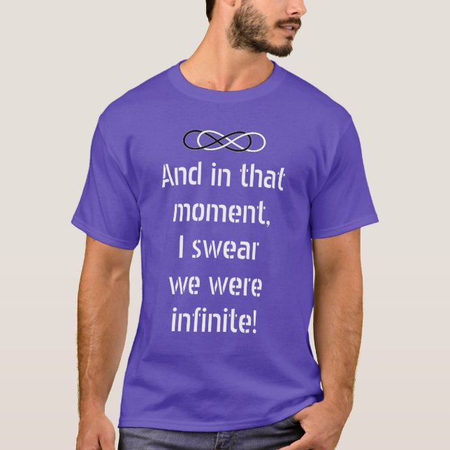 Symbol Double Infinity - Black & White + Sprichwor T-Shirt (Vorderseite)