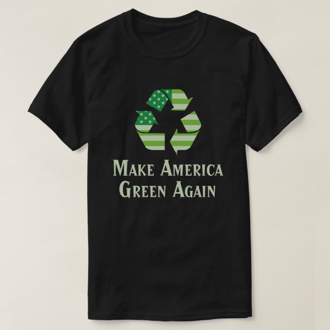 Symbol recycelnd, machen Sie Amerika-Grün wieder T-Shirt (Design vorne)