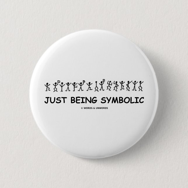 Symbolisch gerade seiend (Tanzen-Mann-Ersatz) Button (Vorderseite)