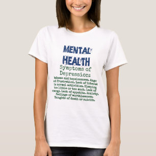 Symptome einer Depression - Zitat zur psychischen  T-Shirt