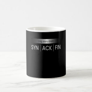 SYN ACK FIN IT Hacker Code Kaffeetasse