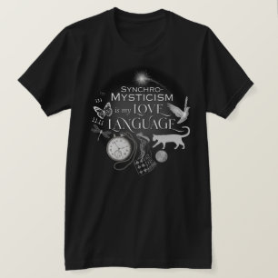SynchroMysticism ist mein Liebe Language Cotton T- T-Shirt