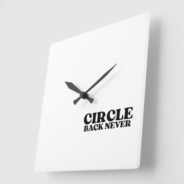 Synchronized Finality | Circle Back Never  Quadratische Wanduhr (Winkel)