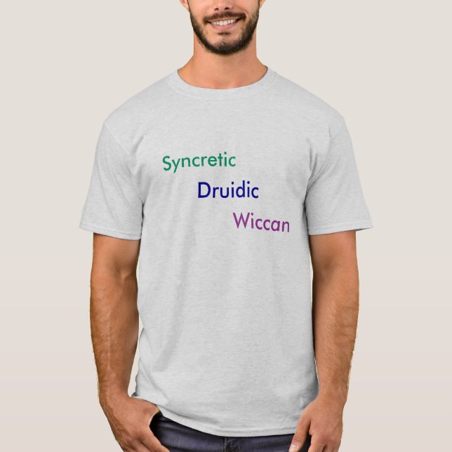 Syncretic Druidic Wiccan T-Shirt (Vorderseite)