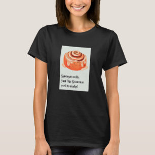Synonym Rolls Cinnamon Rolls Grammar Pun T-Shirt