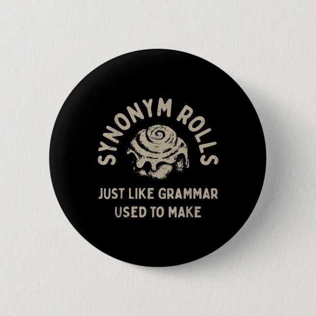 Synonym Rolls Joke Cinnamon Rolls Grammar Pun Funn Button (Vorderseite)
