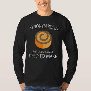 Synonym rollt einfach wie Grammatik, die Englischl T-Shirt