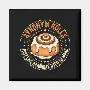 Synonym rollt genau wie Grammatik, die früher Engl Magnet