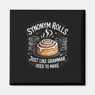Synonyme rollen genau wie die Grammatik, die zum S Magnet
