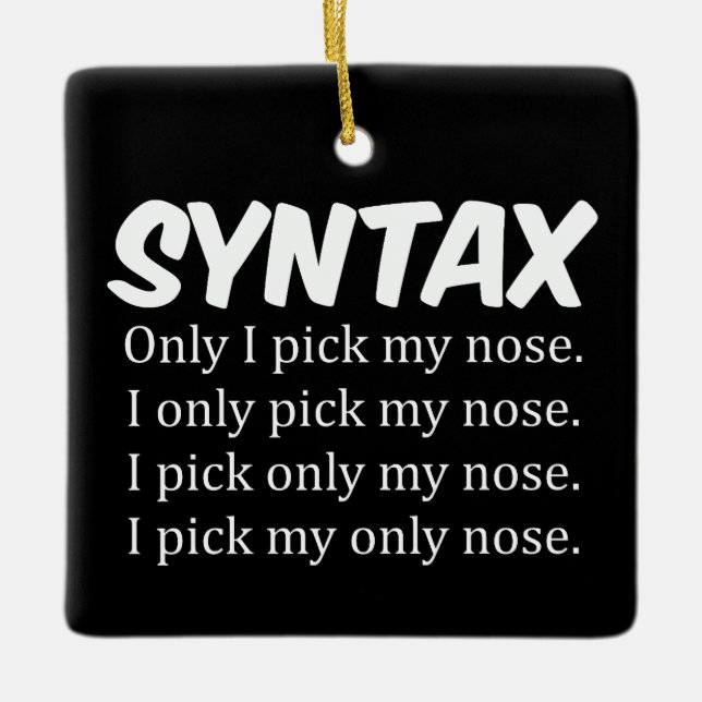 Syntax Funny Nose Picking Keramikornament (Vorderseite)