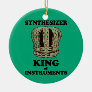 Synthesizer King of Instruments Keramik Ornament
