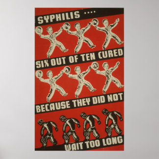 Syphilis 6 von 10 Behandelten - Health Poster