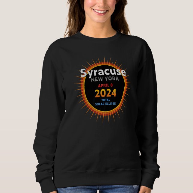 Syracuse New York NY Totale Sonnenfinsternis 2024  Sweatshirt (Vorderseite)