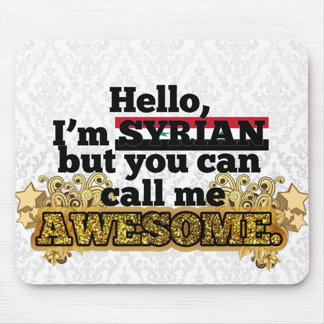 Syrian, aber rufen mich fantastisch an mousepad (Vorne)